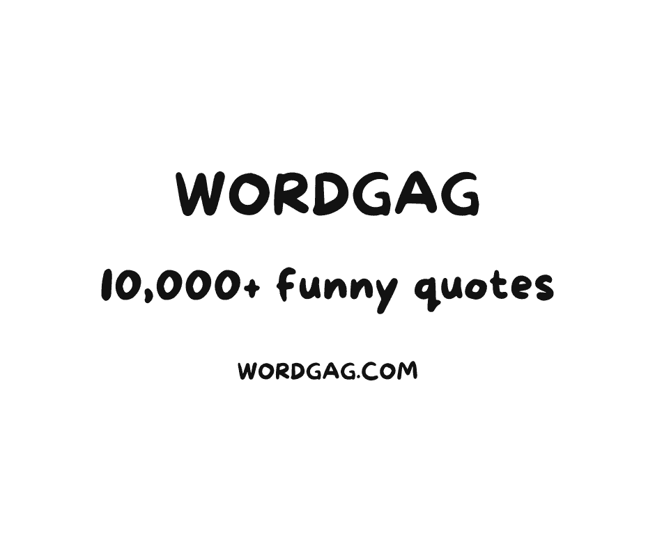 102 Funny Memory Quotes Wordgag 102-funny-memory-quotes-wordgag