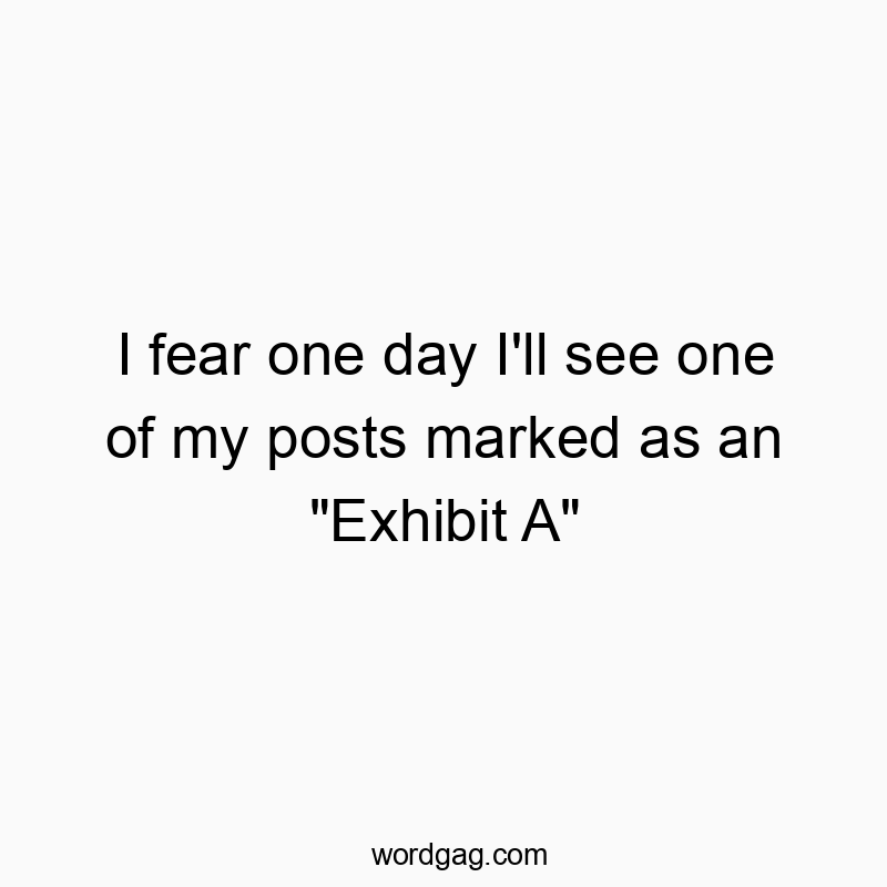 I fear one day I’ll see one of my posts marked as an…