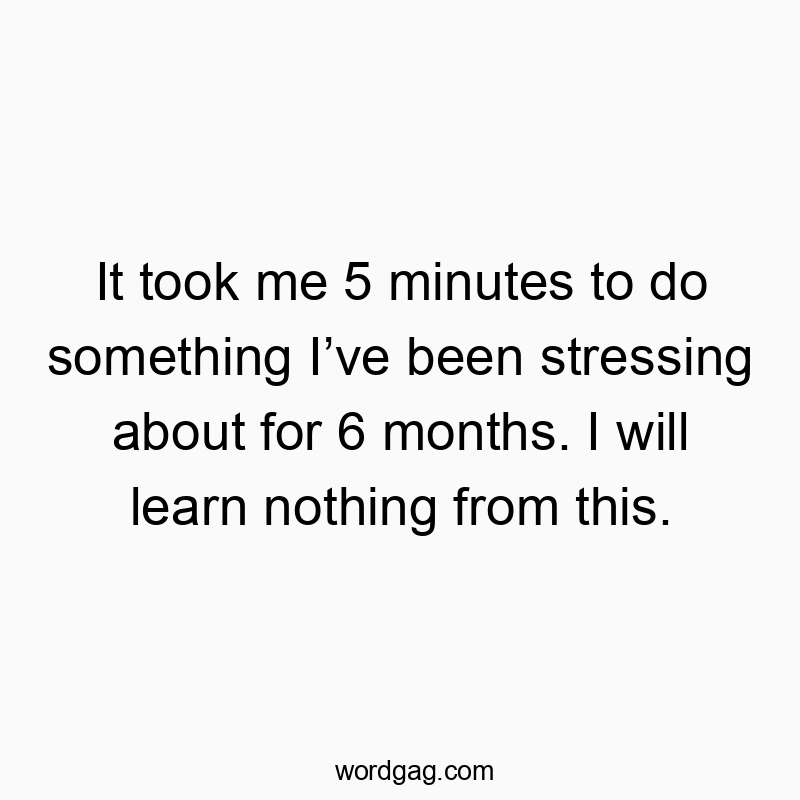 It took me 5 minutes to do something I’ve been stressing ab…