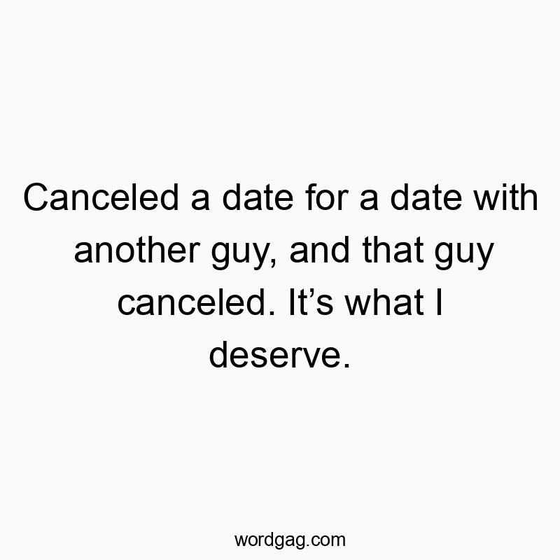 Witty text about dating mishaps, humorously reflecting self-awareness and irony.