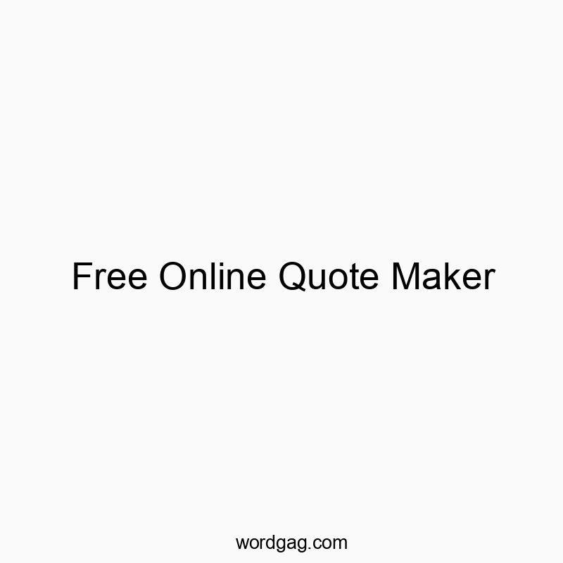 Free Online Quote Maker