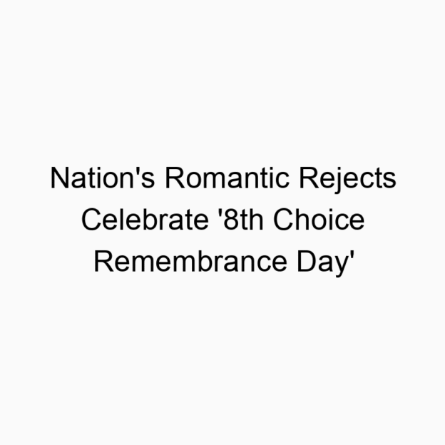 Nation’s Romantic Rejects Celebrate ‘8th Choice Remembrance Day’