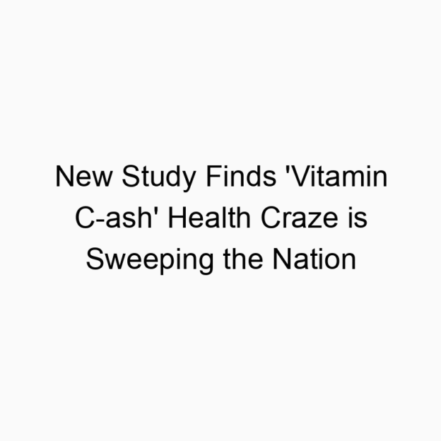 New Study Finds ‘Vitamin C-ash’ Health Craze is Sweeping the Nation