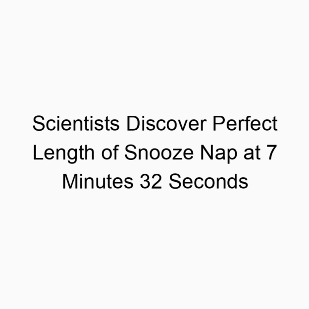 Scientists Discover Perfect Length of Snooze Nap at 7 Minutes 32 Seconds