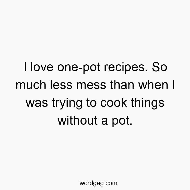 I love one-pot recipes. So much less mess than when I was trying to cook things without a pot.